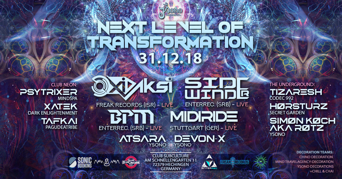 Party Flyer Next Level of Transformation LIVE with Oxidaksi SideWinder BPM 31 Dec '18, 22:00
