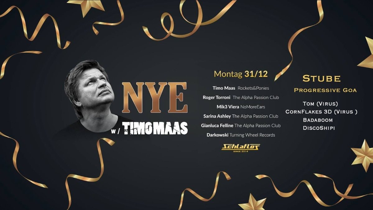 NYE Mit Timo Maas und Progi floor · 31 Dec '18, 22:00