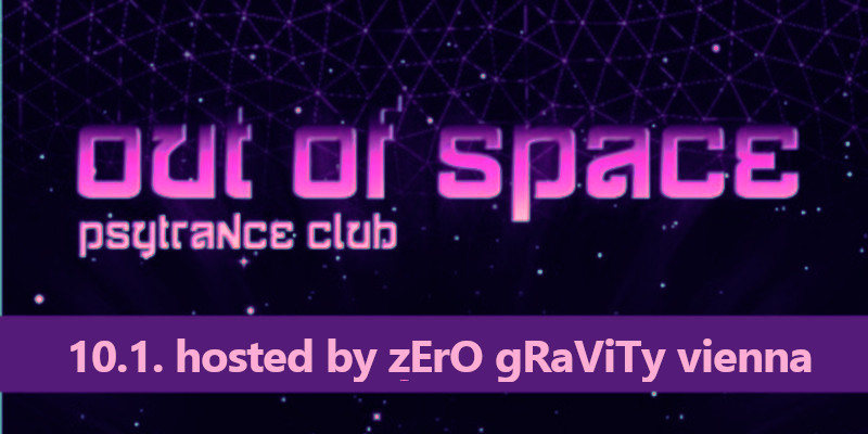 OUT of SPACE – hosted by Zero Gravity Vienna · 10 Jan '19, 22:00