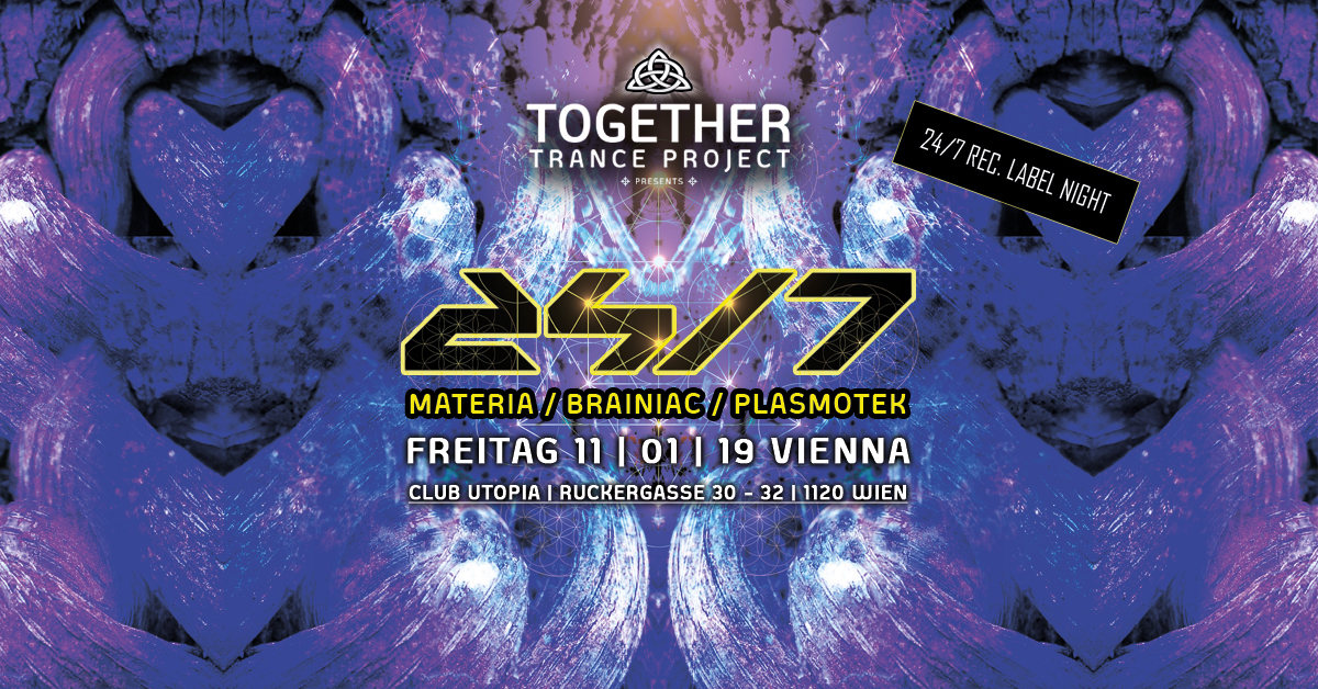 24/7 Records Label Night mit Materia & Brainiac & Plasmotek · 11 Jan '19, 22:00