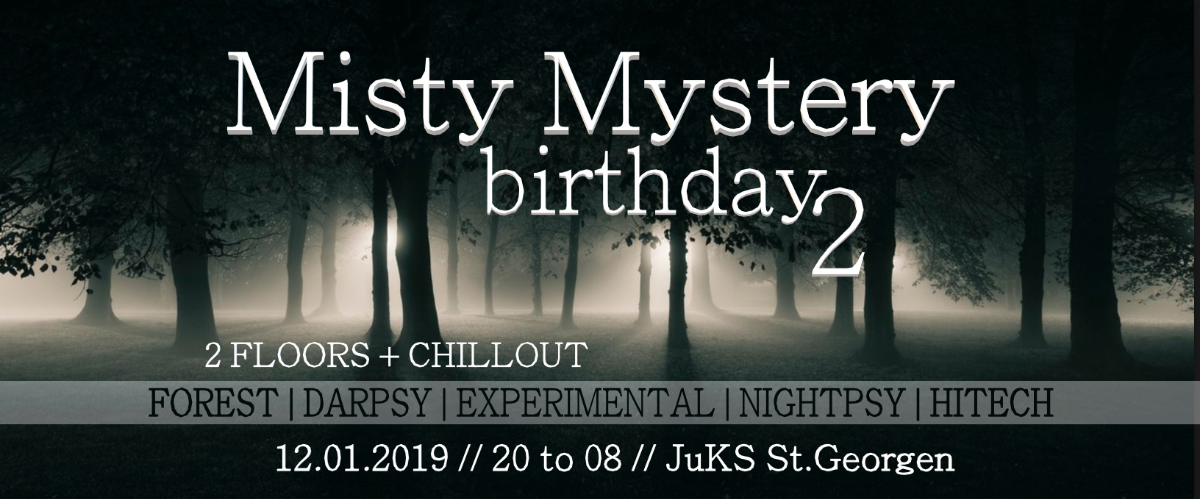 Party Flyer Misty Mystery Brithday 2 | 12 HOURs | 14 DJs | 6-10 EUROs 12 Jan '19, 20:00