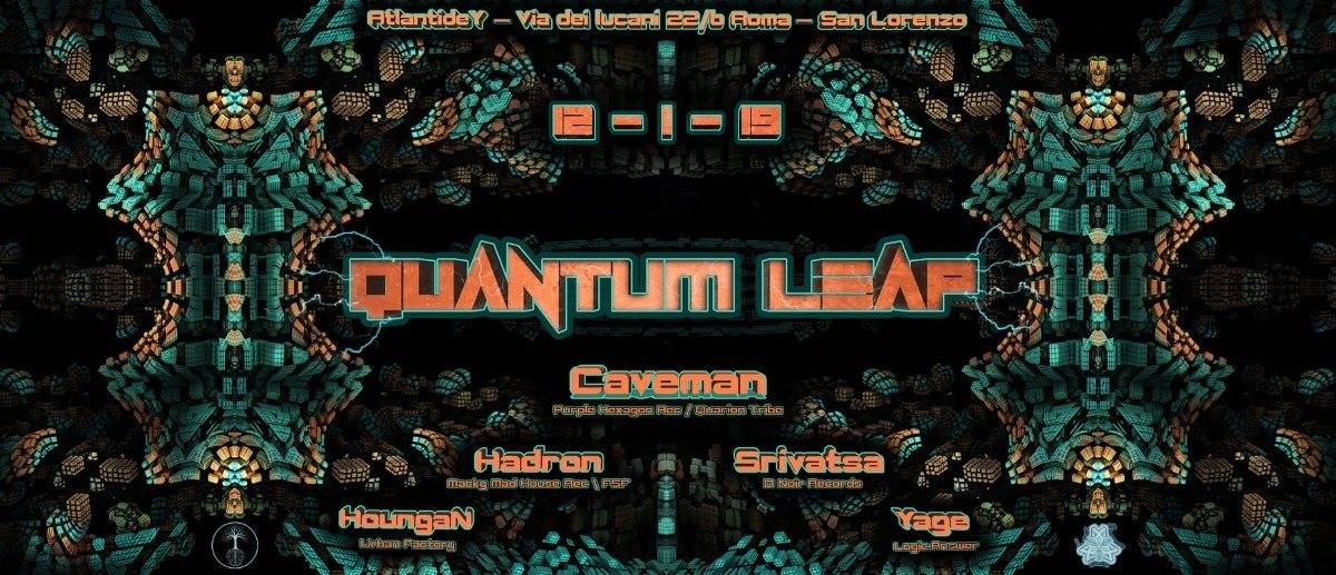 QuAnTuM LeAp ☆ Underground Psytrance Party ROME · 12 Jan '19, 23:00