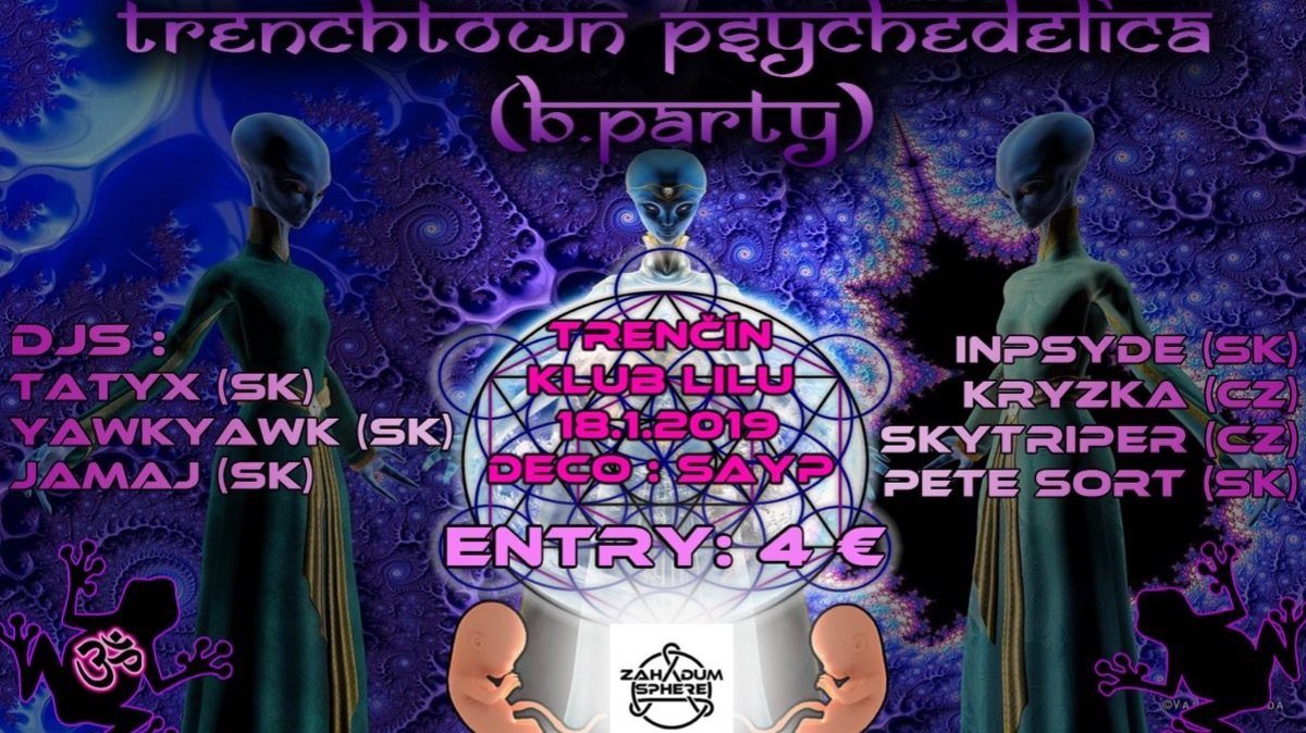 Trenchtown Psychedelica (B.party) · 18 Jan '19, 20:00