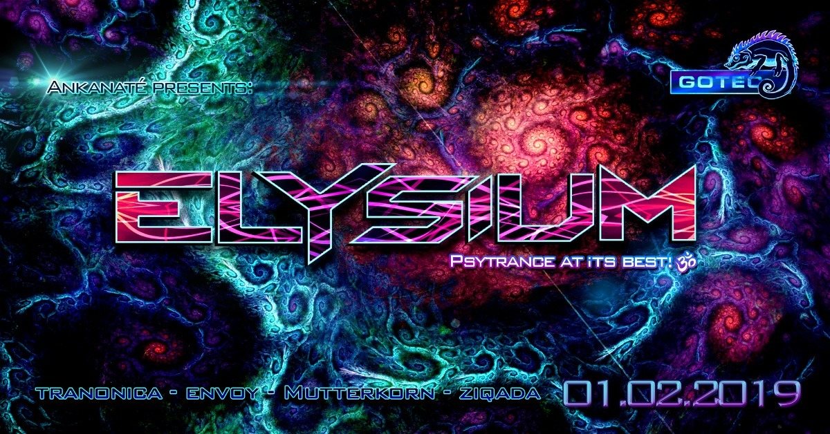 ๑ Ankanaté presents: Elysium GOA ๑ · 1 Feb '19, 23:00