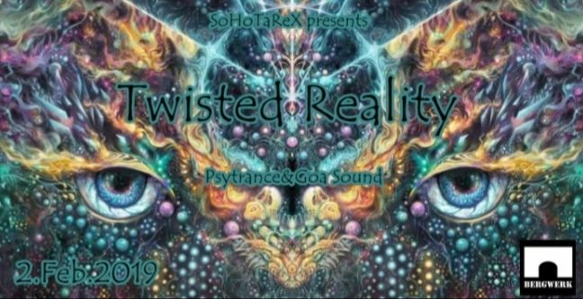 Twisted Reality · 2 Feb '19, 20:00