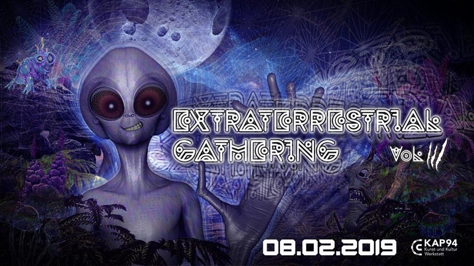 Extraterrestrial Gathering No. 3 · 8 Feb '19, 21:30