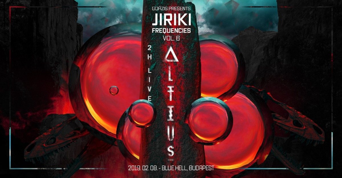 Goázis presents: Jiriki Frequencies vol.6 w/ Altius (SWE) · 8 Feb '19, 22:00