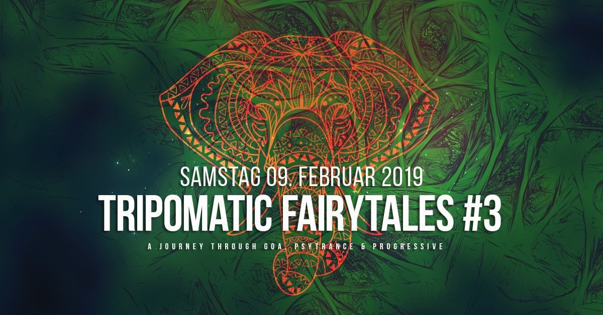 Tripomatic Fairytales #3 9 Feb '19, 22:00