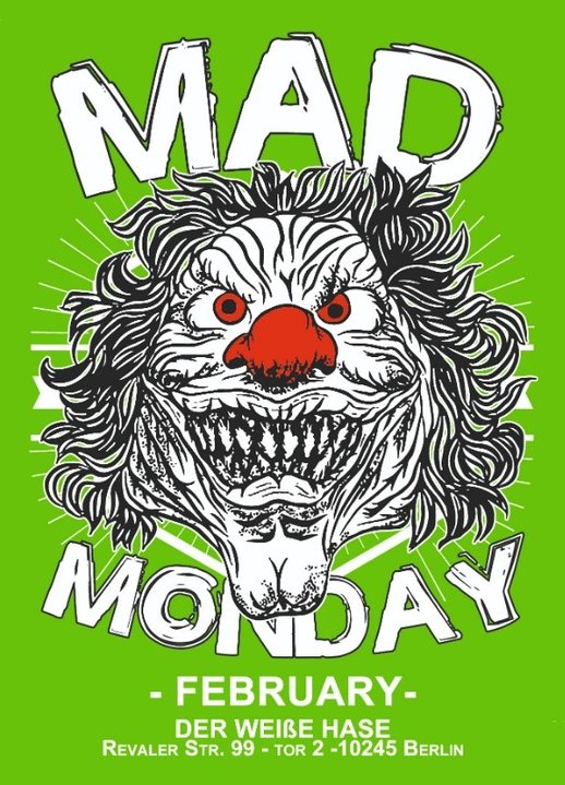 Mad Monday • presents Messy Household Showcase | 11.02.19 |l · 11 Feb '19, 23:00