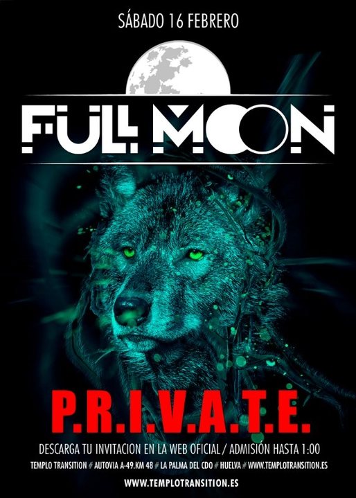 FULL MOON P.R.I.V.A.T.E. · 16 Feb 19, 23:00