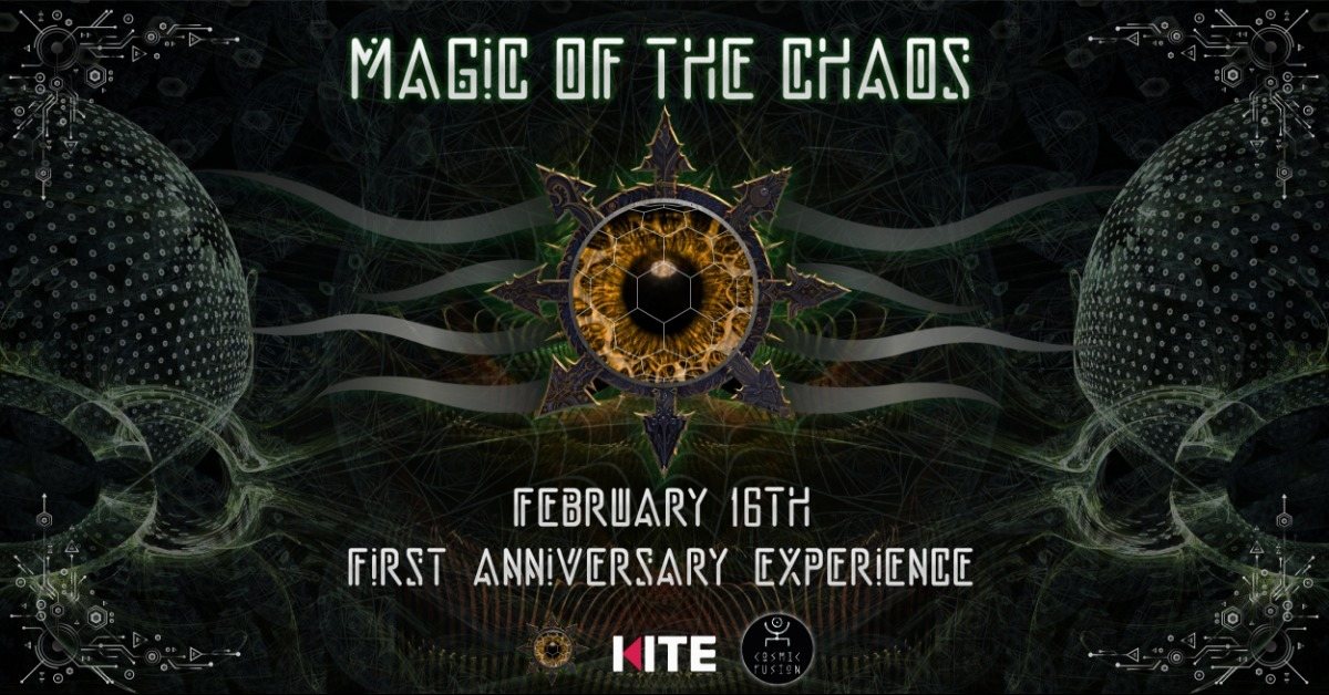MAGIC of the CHAOS - First Anniversary Experience · 16 Feb '19, 21:00