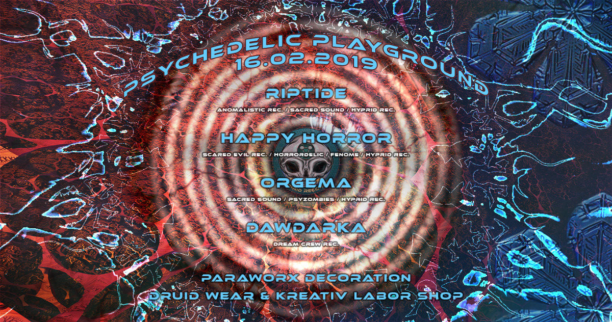 Psychedelic Playground by Hyprid Rec. · 16 Feb '19, 22:00