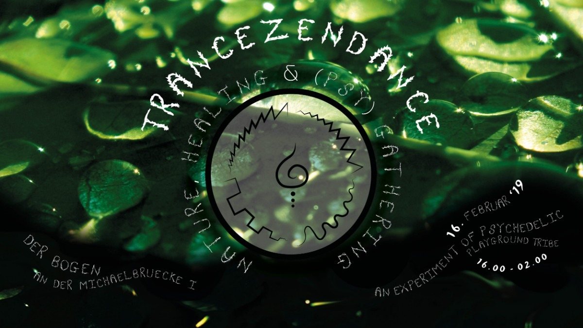 Party Flyer TranceZendance - Nature, Healing & (Psy) Gathering 16 Feb '19, 16:30