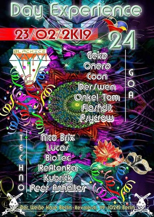 Day Experience 24 w/ Onero,Coon,Nico Brix,Geko,Onkel Tom usw · 23 Feb '19, 23:00