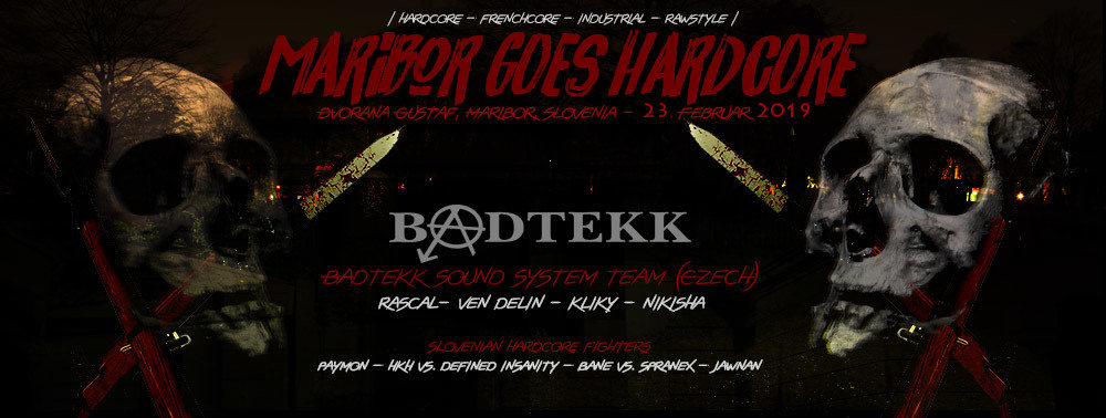 Maribor goes Hardcore · 23 Feb '19, 22:00