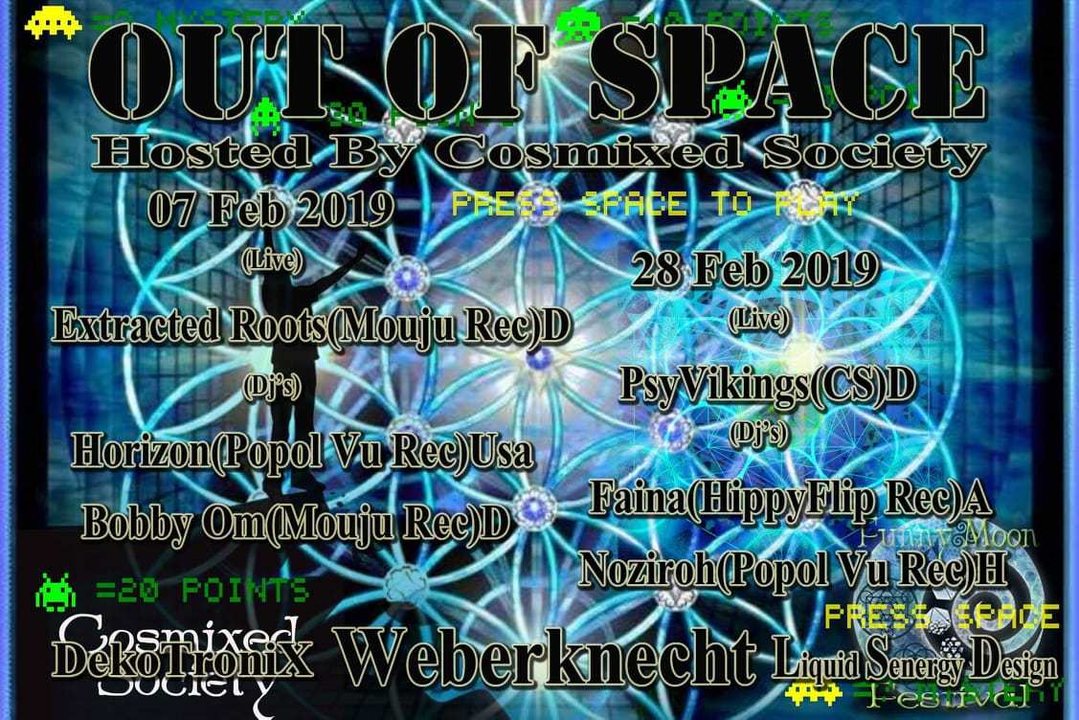 OUT of SPACE – hosted by Cosmixed Society · 28 Feb 19, 22:00