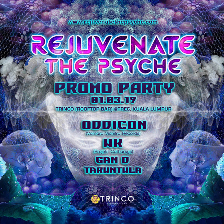 Party Flyer Rejuvenate The Psyche Promo Kuala Lumpur 1 Mar '19, 01:00