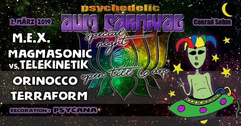 ✮ ✮ AUM Carnival - bis 6 Uhr ✮ ✮ · 2 Mar '19, 22:00