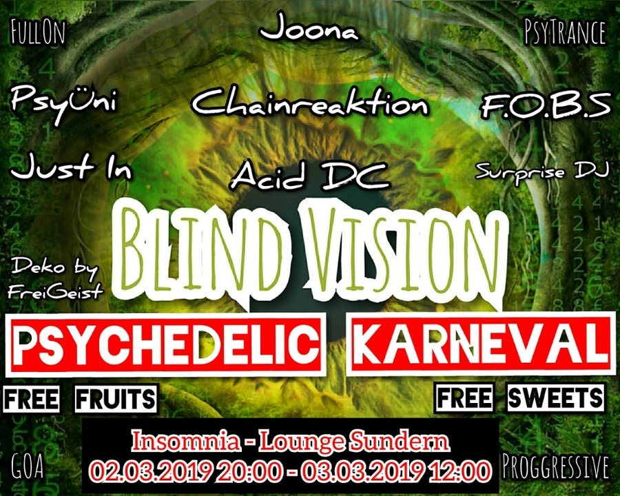 Blind Vision Psychedelic Karneval · 2 Mar '19, 20:00