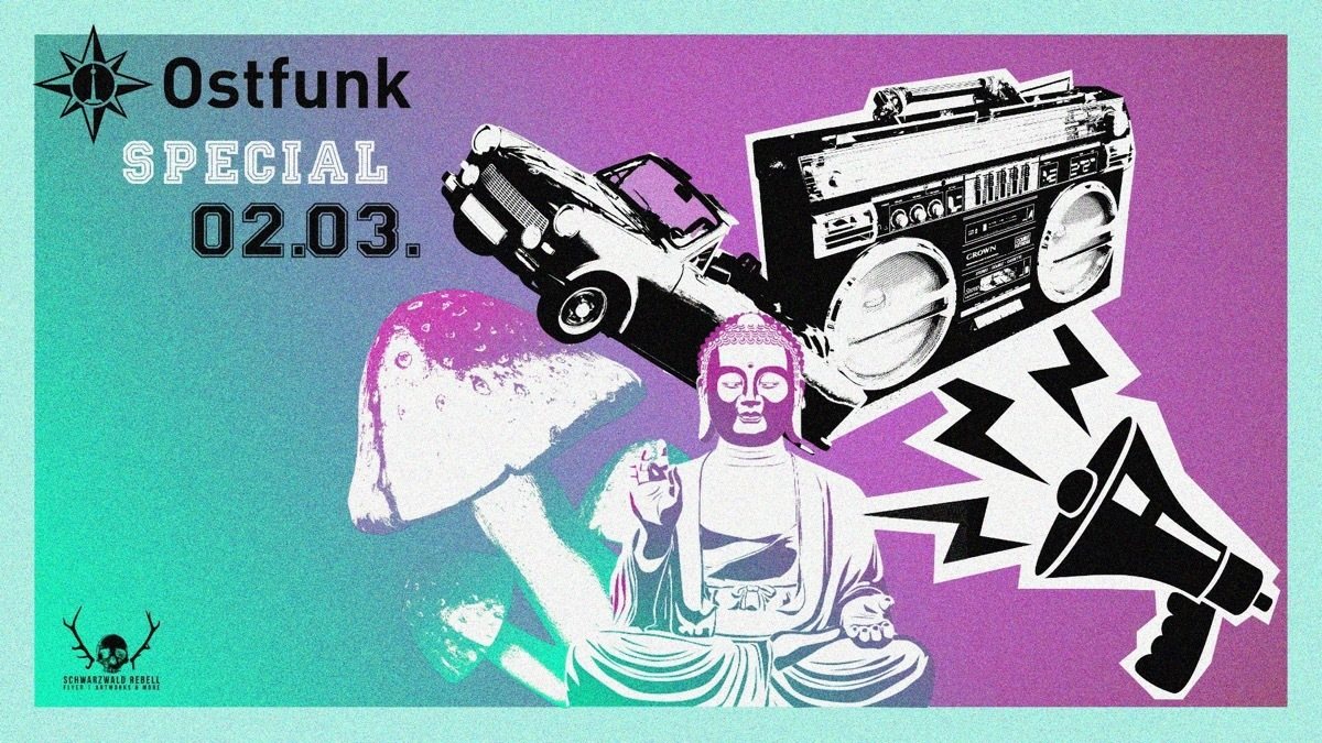 Party Flyer Ostfunk Special /w.Earthling & Aka Aka uvm. 2 Mar '19, 23:00