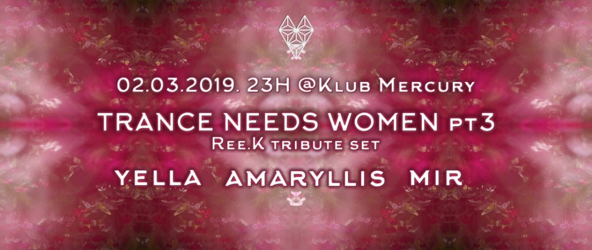 Trance Needs Women pt3 · 2 Mar 19, 23:00