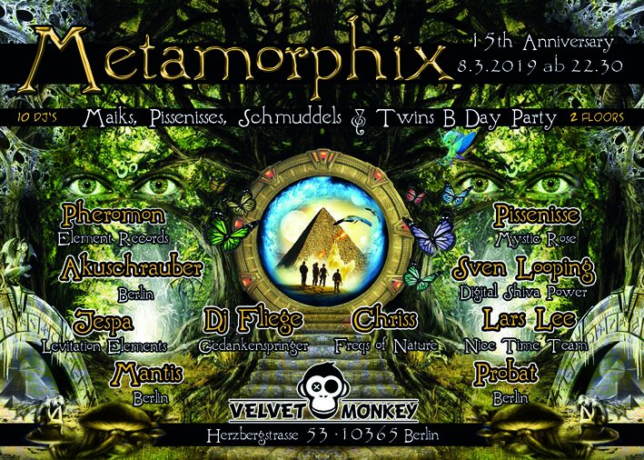 Party Flyer METAMORPHIX B-Day Party Sven Looping, Chriss, Fliege, Pissenisse, Lars Lee usw. 8 Mar '19, 22:00