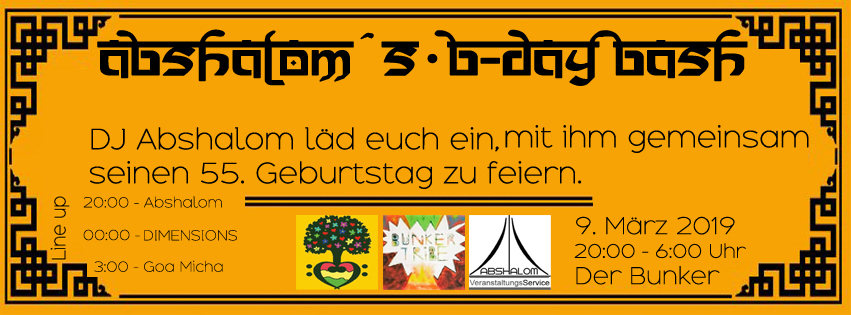 Abshalom´s B-Day Bash · 9 Mar 19, 20:00