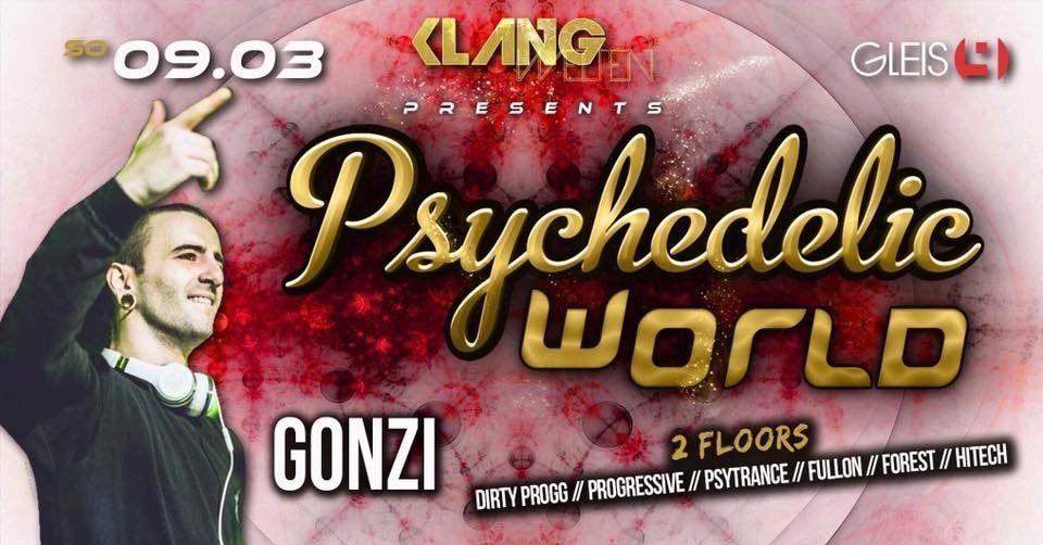 Psychedelic World / Gonzi Live · 9 Mar '19, 23:00