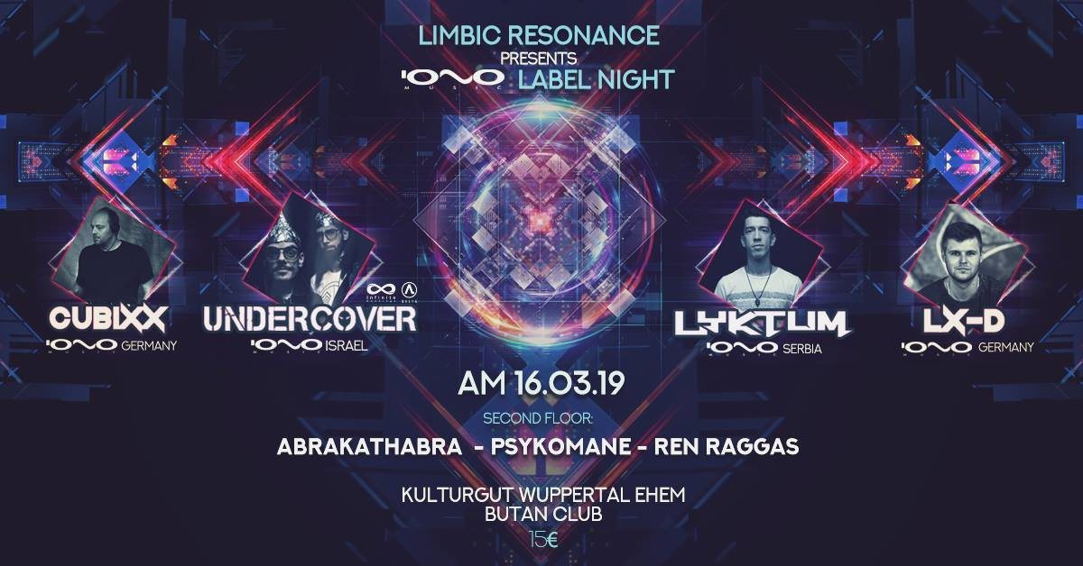 Party Flyer Limbic Resonance pres. IONO MUSIC LABEL NIGHT 16 Mar '19, 22:00