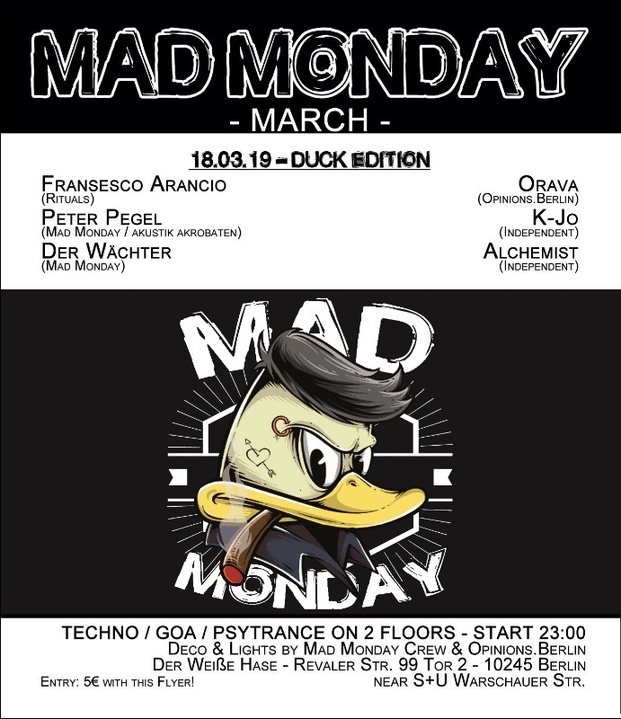 Mad Monday • presents Duck Edition · 18 Mar '19, 23:00