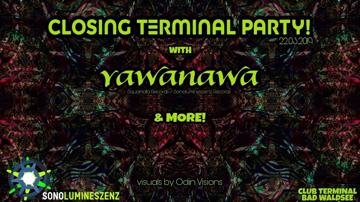 Closing Terminal Party! · 22 Mar '19, 22:00