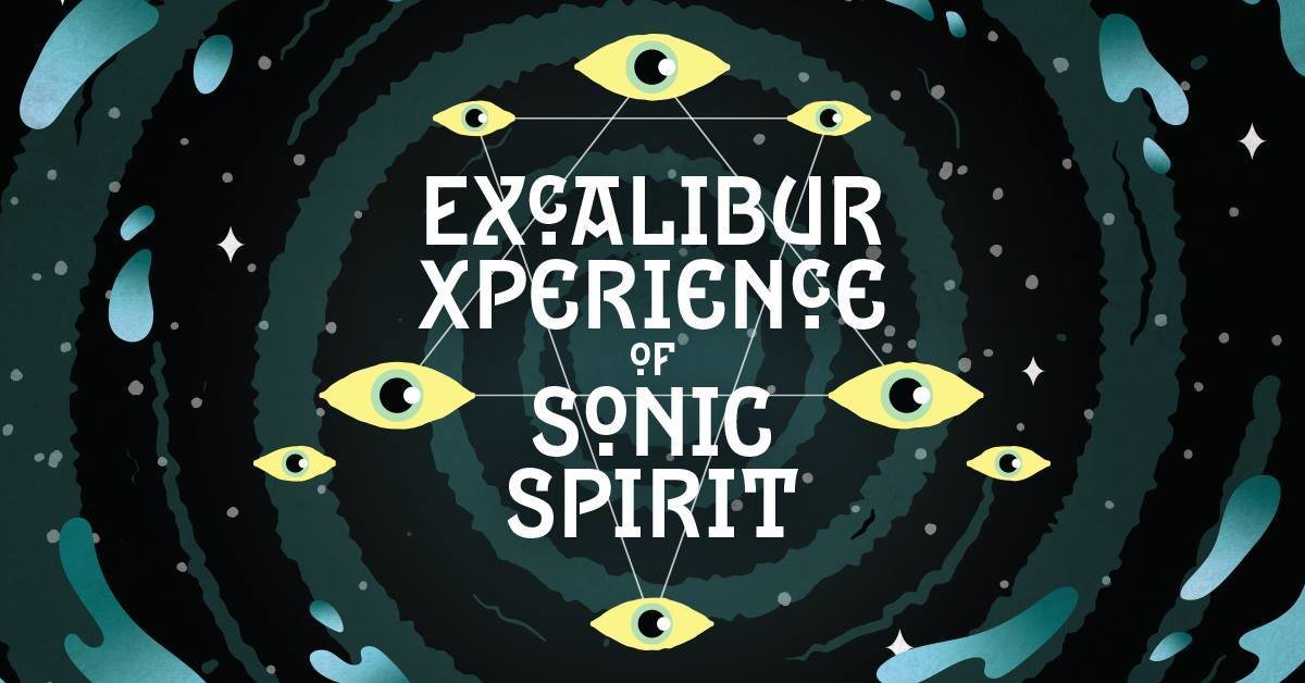 ErroR404 & LFP: Excalibur Xperience of Sonic Spirit · 23 Mar '19, 22:00