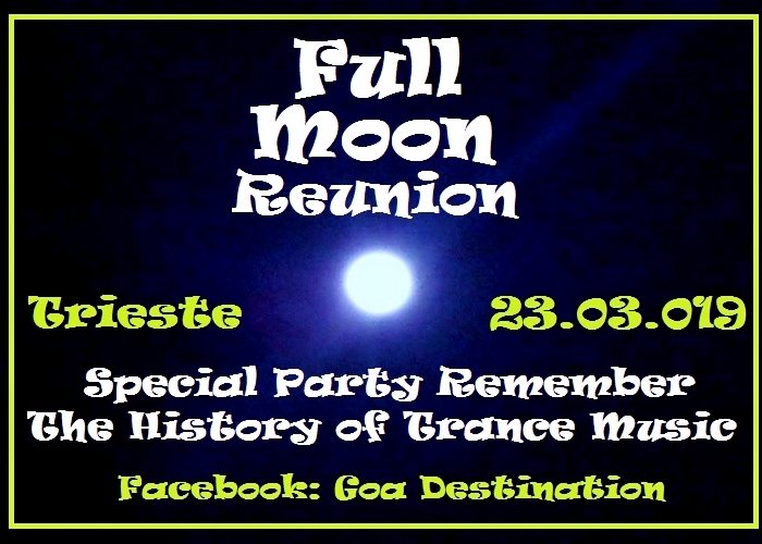 Party Flyer ***Full Moon Reunion*** 23 Mar '19, 22:30