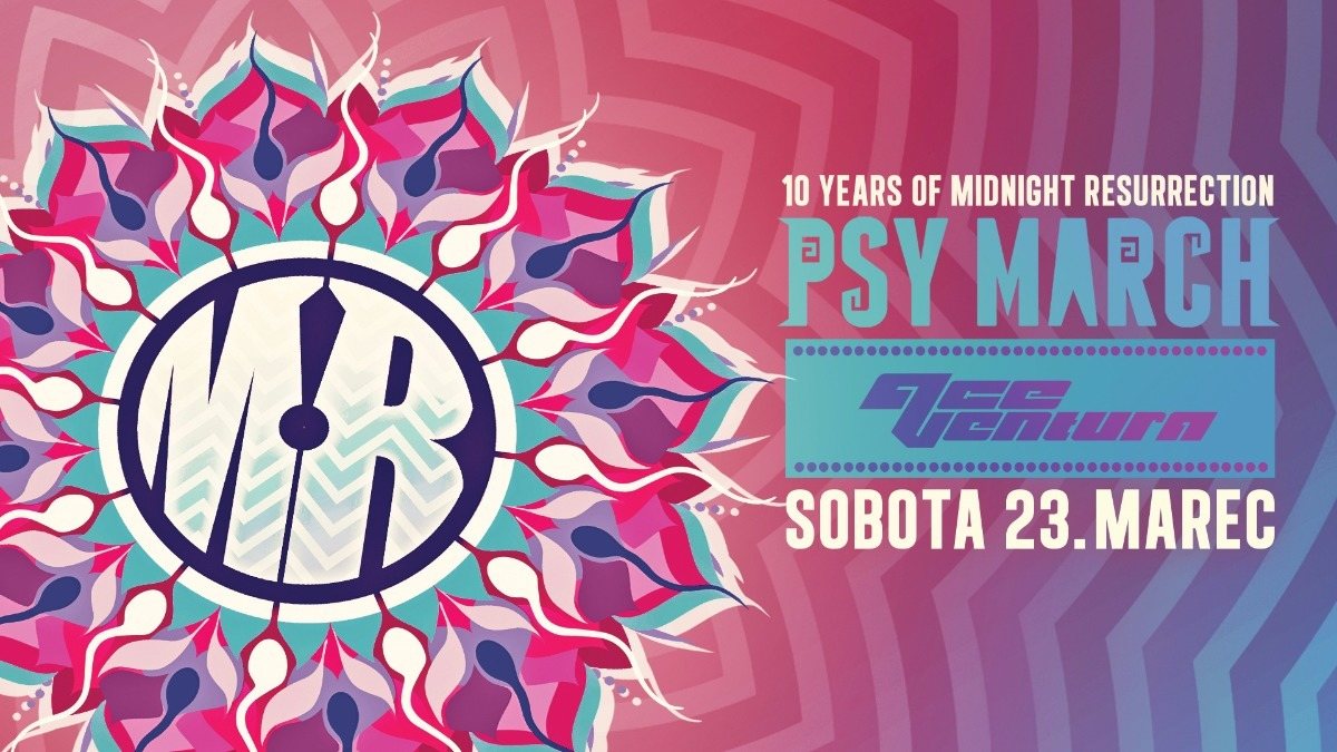 Party Flyer Psy March with Ace Ventura - 10 years of MR 23 Mar '19, 22:00