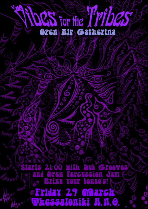 Party Flyer VIBES for the TRIBES - Open Air Gathering 29 Mar '19, 21:00