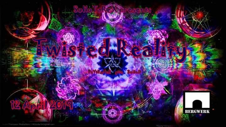 Party Flyer Twisted Reality 12 Apr '19, 20:00