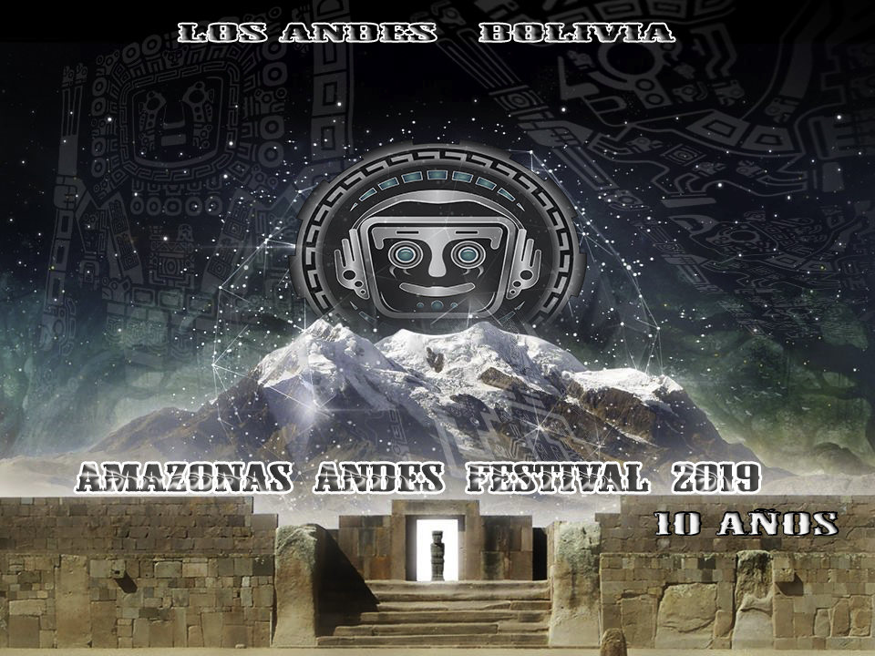 Amazonas - Andes Festival 2019 - ( 10 Años ) 18 Apr '19, 01:00