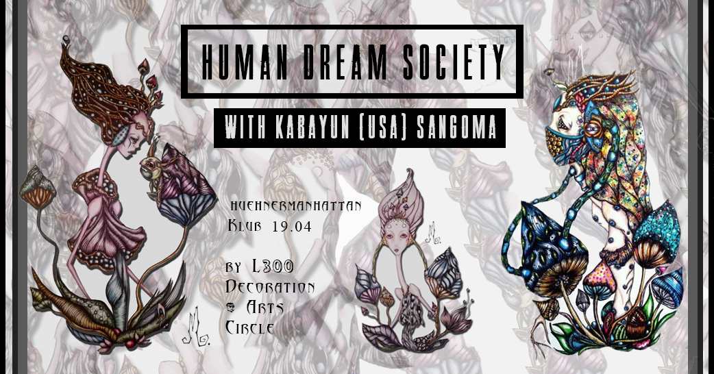 Human Dream Society w/ Kabayun 19 Apr '19, 22:00