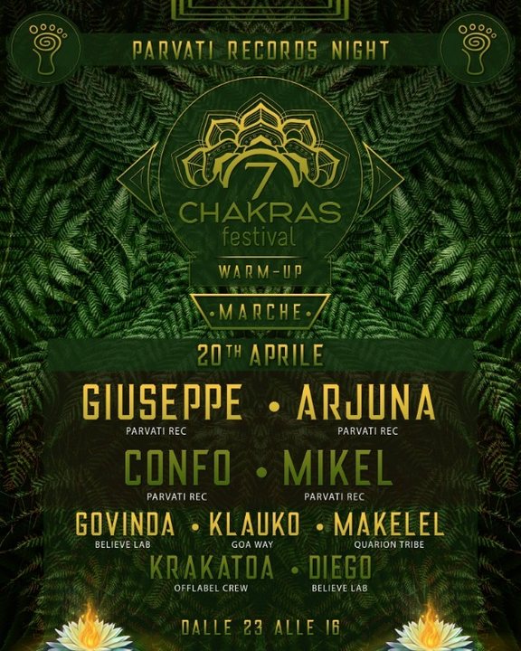 Party Flyer 7 CHAKRAS WARM UP MARCHE INTO PARVATI NIGHT 4:20 EDITION! 20 Apr '19, 23:00
