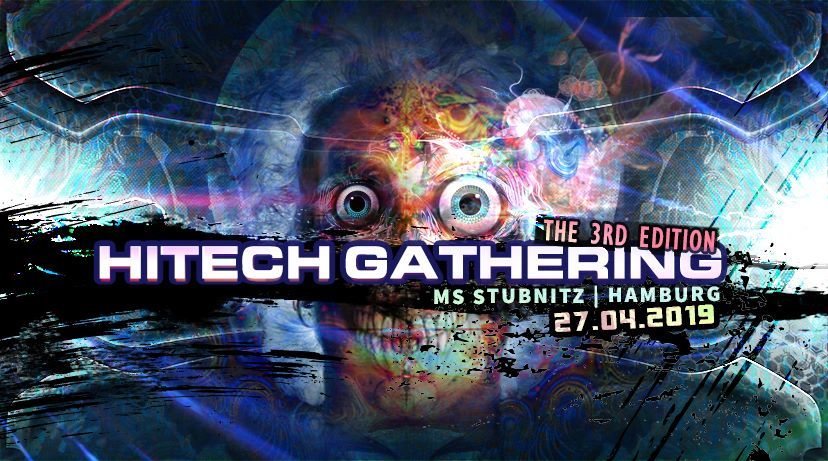 Hi-Tech Gathering 2019 • Virtuanoise • Selective Mood • SupaDupa • MetaHuman · 27 Apr '19, 23:00