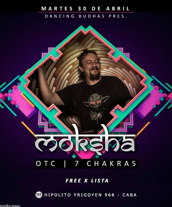 Party Flyer Dancing Budhas features Dj Moksha 7 Chakras OTC 30 Apr '19, 23:30