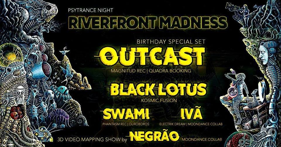 Ouroboros Creations apresenta Riverfront Madness !!!!!! · 3 May '19, 23:00