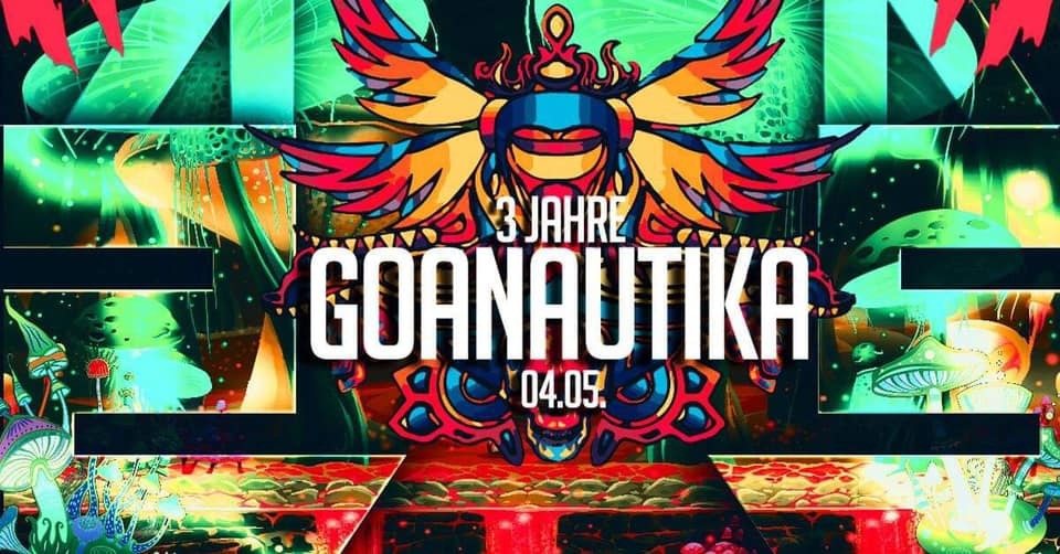 ॐ3 Jahre Goanautika Closing /w.Day Din & Friendsॐ · 4 May '19, 23:00