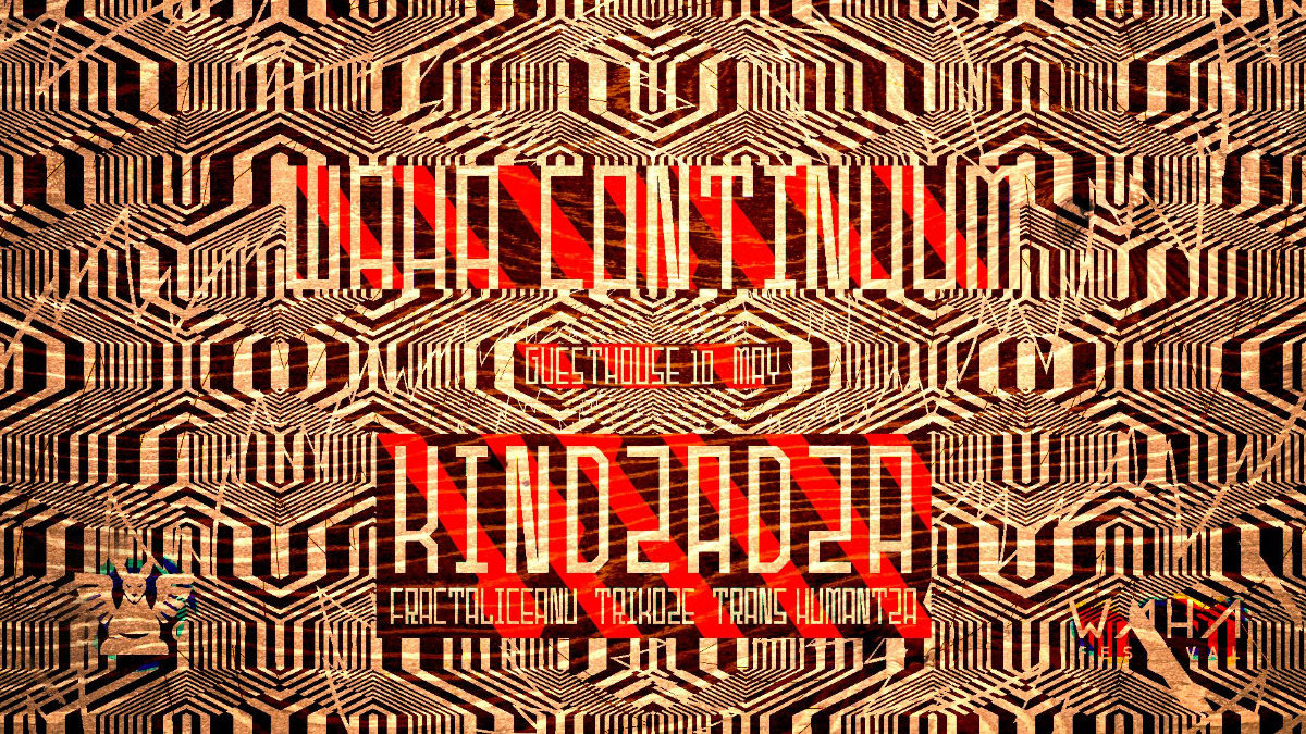 Waha Continuum Kindzadza Edition · 10 May '19, 23:00