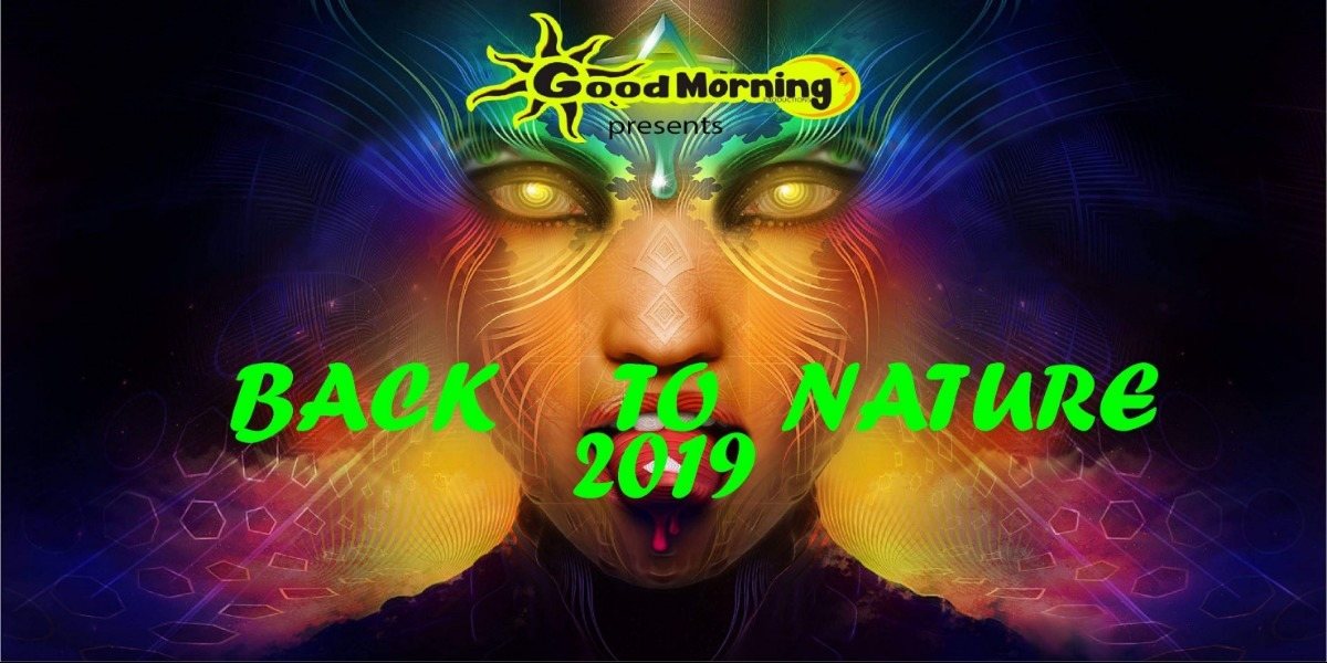 BACK TO NATURE 2019 Free Party · 11 May '19, 23:00