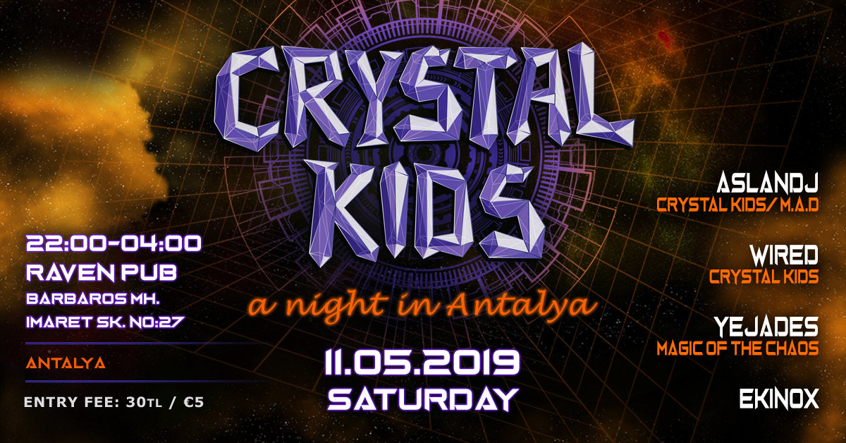 Crystal Kids Night Antalya · 11 May 19, 22:00