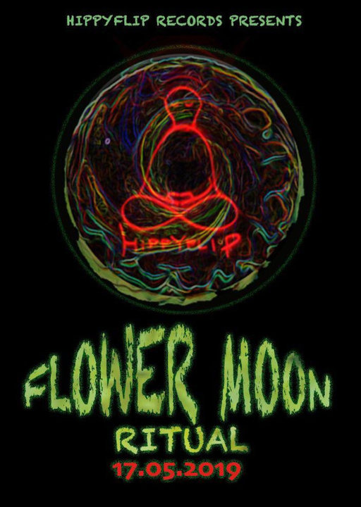 Flower Moon Ritual ☠ · 17 May 2019 · Barcelona (Spain) · goabase ॐ