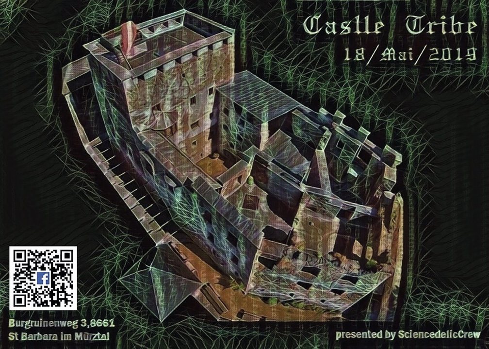 SCIENCEDELIC-CREW present ٠•●★CASTLE TRIBE★●•٠ · 18 May '19, 22:00