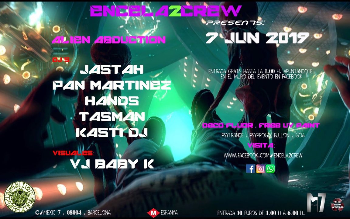 ENCELA2CREW PRESENTS: ALIEN ABDUCTION · 7 Jun '19, 23:30