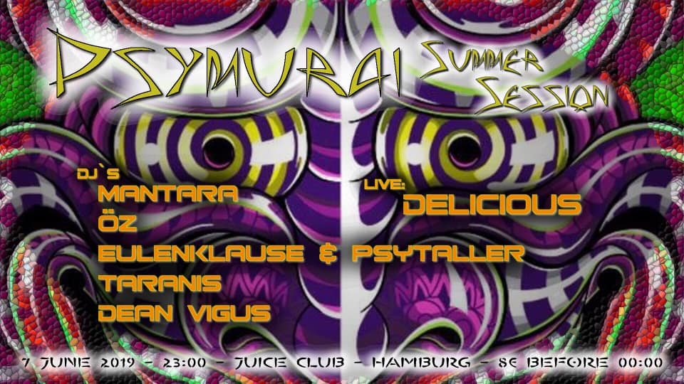 TNS: Psymurai Summer Session (Delicious Live) · 7 Jun 19, 23:00